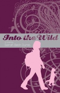 Sarah Beth Durst - Into the Wild