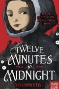 Twelve Minutes to Midnight
