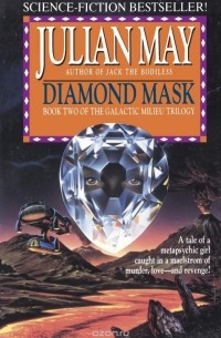 Julian May - Diamond Mask