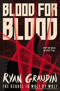 Ryan Graudin - Blood for Blood