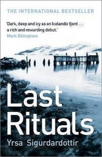 Yrsa Sigurðardóttir - Last Rituals