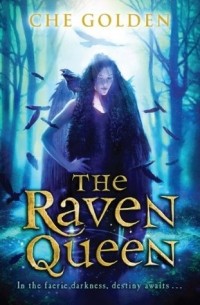 Che Golden - The Raven Queen
