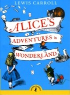 Льюис Кэрролл - Alice&#039;s adventures in Wonderland