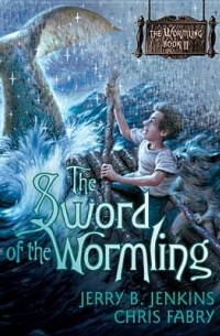  - The Sword of the Wormling