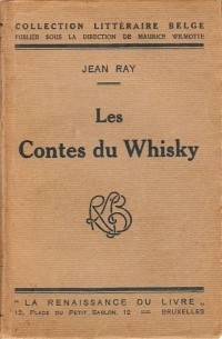 Жан Рэй - Les Contes du whisky
