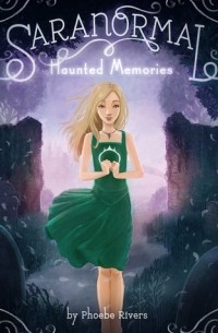 Phoebe Rivers - Haunted Memories