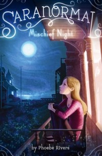 Phoebe Rivers - Mischief Night