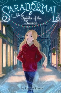 Phoebe Rivers - Spirits of the Season