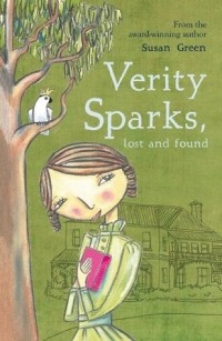 Susan Green - Verity Sparks, lost and found