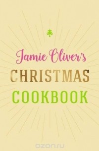 Jamie Oliver - Jamie Oliver's Christmas Cookbook