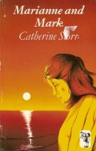 Catherine Storr - Marianne and Mark