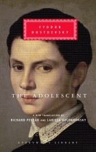 Fyodor Dostoevsky - The Adolescent