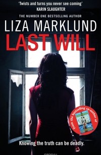 Liza Marklund - Last Will