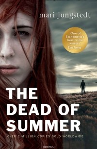 Mari Jungstedt - The Dead of Summer