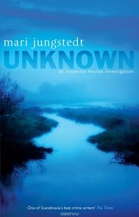 Mari Jungstedt - Unknown