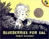Robert McCloskey - Blueberries for Sal