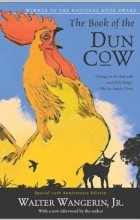 Walter Wangerin Jr. - The Book of the Dun Cow