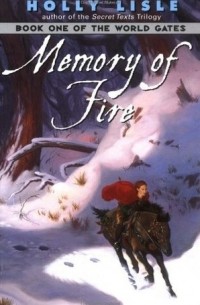 Holly Lisle - Memory of Fire