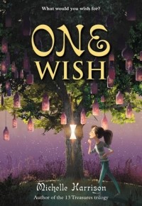 Michelle Harrison - One Wish