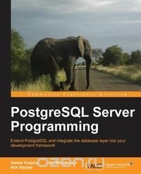  - PostgreSQL Server Programming