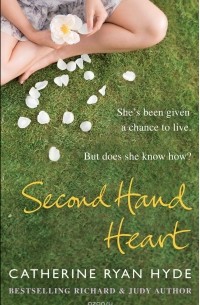 Catherine Ryan Hyde - Second Hand Heart