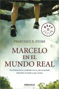 Франсиско Сторк - Marcelo en el mundo real