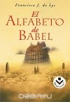 Francisco J. de Lys - El Alfabeto de Babel