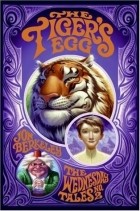 Джон Беркли - The Tiger&#039;s Egg