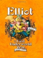 Jennifer A. Nielsen - Elliot and the Last Underworld War