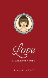 Ланг Лив - Love and Misadventure