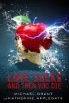  - Love Sucks and Then You Die