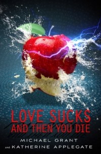  - Love Sucks and Then You Die