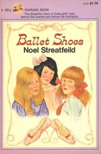 Noel Streatfeild - Ballet Shoes