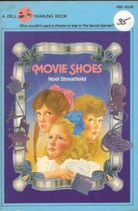 Noel Streatfeild - Movie Shoes