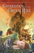  - Guardian of the Green Hill