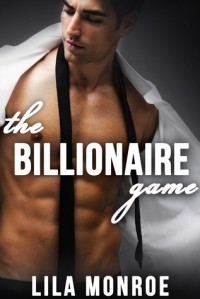 Lila Monroe - The Billionaire Game