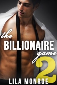 Lila Monroe - The Billionaire Game 2