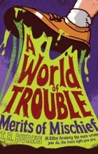 T.R. Burns - A world of trouble