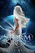 Мэри Кристин Уэбер - Storm Siren