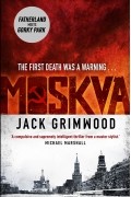 Jack Grimwood - Moskva