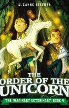 Suzanne Selfors - The Order of the Unicorn