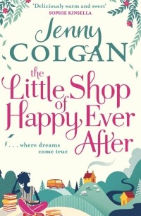 Jenny Colgan - The Little Shop of Happy Ever After