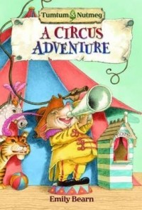 Эмили Берн - A Circus Adventure