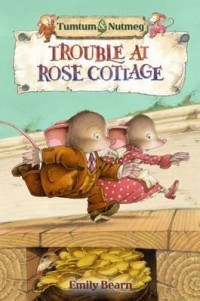 Эмили Берн - Trouble at Rose Cottage