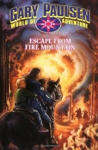 Гари Полсен - Escape from Fire Mountain