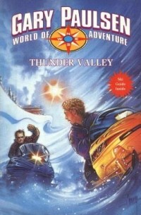 Гари Полсен - Thunder Valley