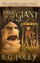 E.G. Foley - Jake &amp; the Giant