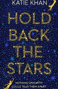 Katie Khan - Hold Back The Stars