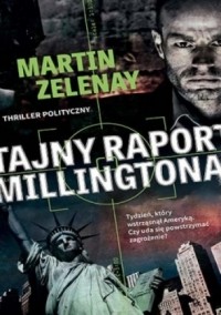 Martin ZeLenay - Tajny raport Millingtona