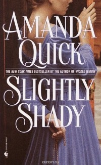 Amanda Quick - Slightly Shady